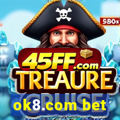 ok8.com bet